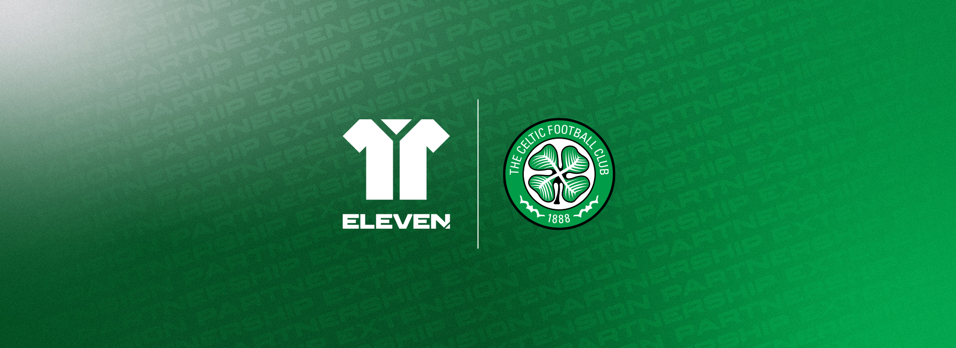 Eleven and Celtic FC Extend Longstanding Partnership Ahead of 10-Year Milestone